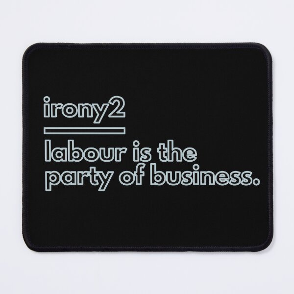 Item preview, irony2, Labour and business designed and sold by tdkrbooks.