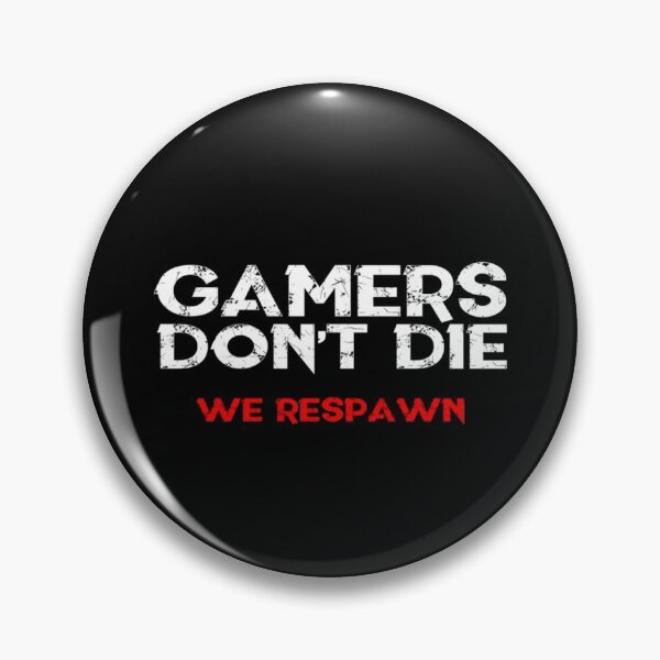 Item preview, Gamers Don_t Die     designed and sold by Maximilianmuler.
