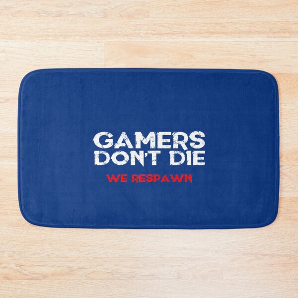 Item preview, Gamers Don_t Die     designed and sold by Maximilianmuler.