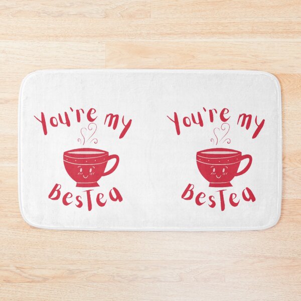 Item preview, You're my bestea , gift for her, Tea Lover, Tea quote designed and sold by Special-Art1.