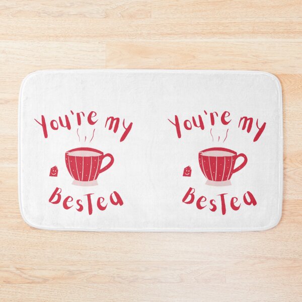 Item preview, You're my bestea , gift for her, Tea Lover, Tea quote designed and sold by Special-Art1.