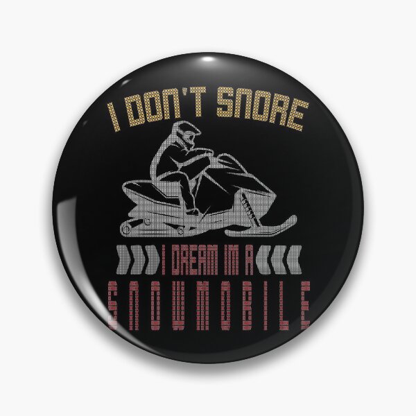 Item preview, i don't snore i dream i'm a snowmobile"ugly christmas" designed and sold by Yanbus.