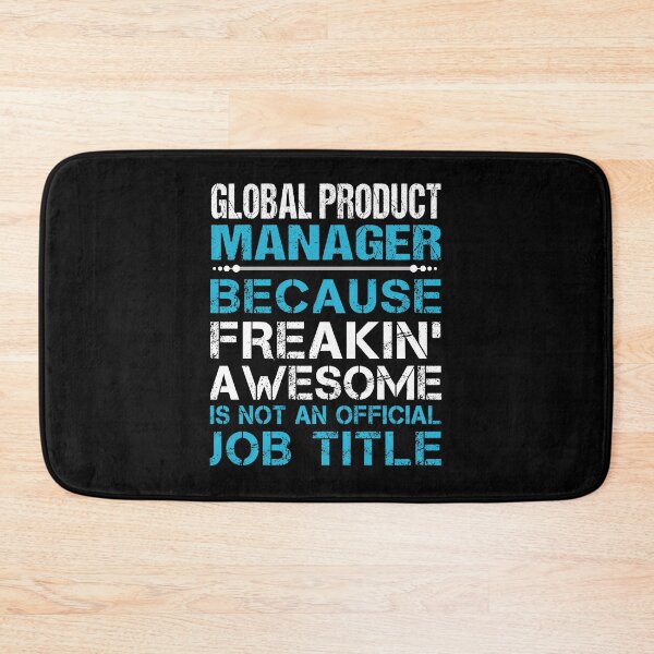 Item preview, Global Product Manager T Shirt - Freaking Awesome Job Gift Item Tee designed and sold by oetate4774.