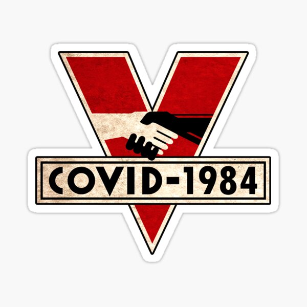 Item preview, COVID-1984 designed and sold by AmericanVenom.