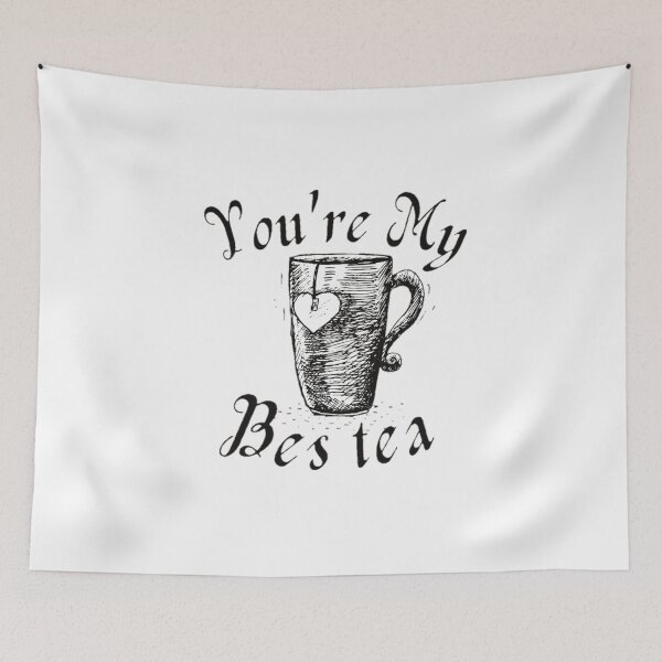 Item preview, You're my bestea , gift for her, Tea Lover, Tea quote designed and sold by Special-Art1.