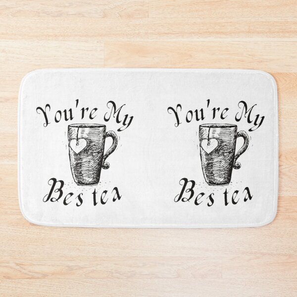 Item preview, You're my bestea , gift for her, Tea Lover, Tea quote designed and sold by Special-Art1.