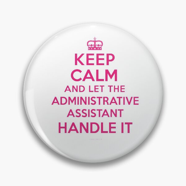 Item preview, Keep Calm Administrative Assistant  designed and sold by remoteart.