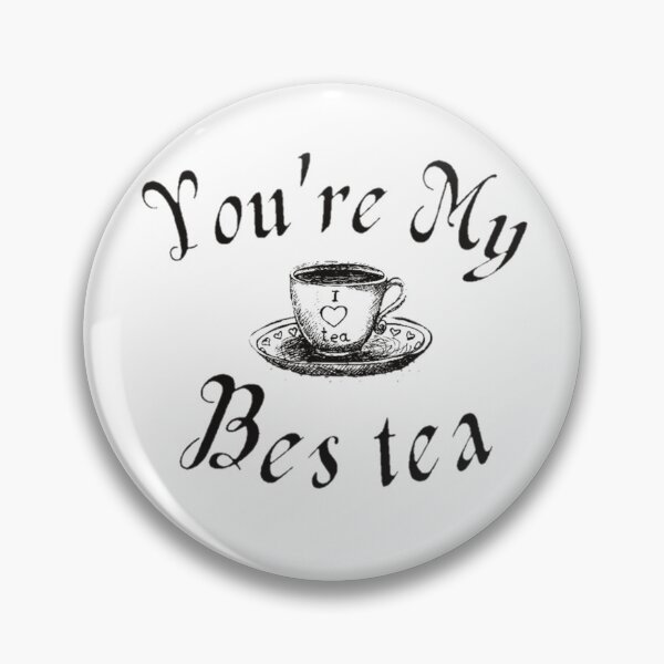 Item preview, You're my bestea , gift for her, Tea Lover, Tea quote designed and sold by Special-Art1.
