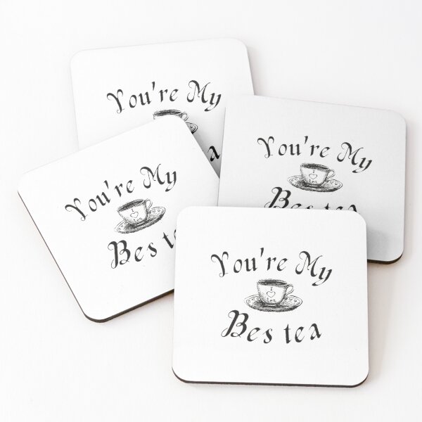 Item preview, You're my bestea , gift for her, Tea Lover, Tea quote designed and sold by Special-Art1.