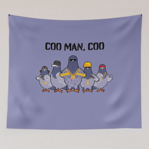 Item preview, Coo Man, coo Thug Life Pigeons  designed and sold by platinumknuckle.