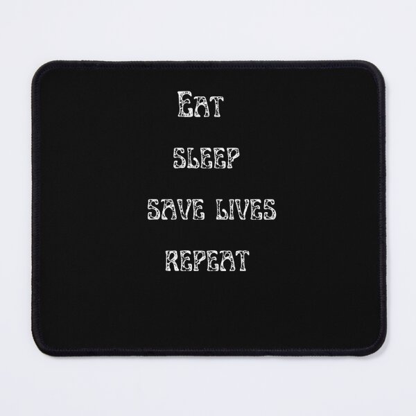 Item preview, Eat sleep save lives repeat, keep calm and save lives, nurse,  designed and sold by oufa.