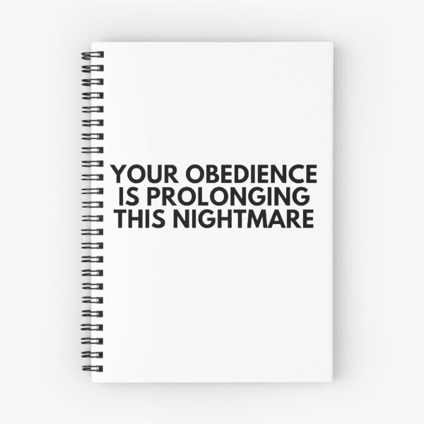 Item preview, Your Obedience Is Prolonging This Nightmare designed and sold by NxtLvlDsgns.