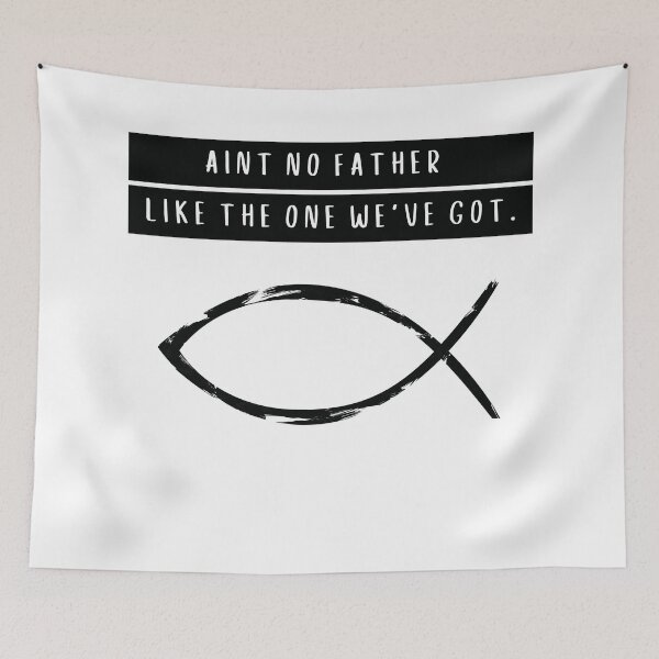 Item preview, Aint no Father like the on we've got. designed and sold by jesustcompany.