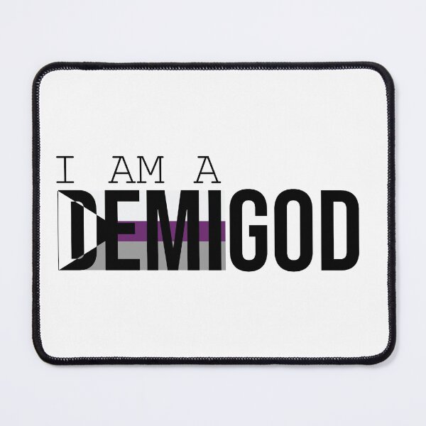 Item preview, I am a Demi(sexual)God - Pride Collection designed and sold by TheQuirkySide.
