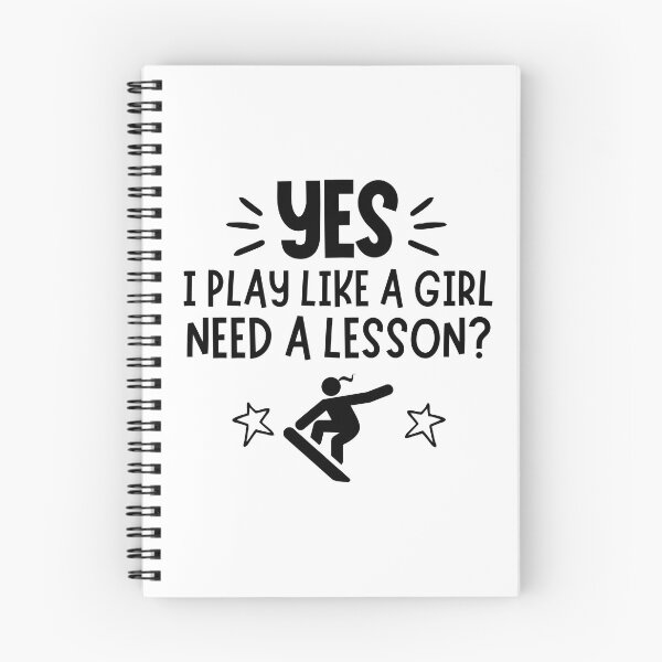 Item preview, Snowboarding: Yes I play like a girl, Need a lesson? designed and sold by TheGreenGoat.