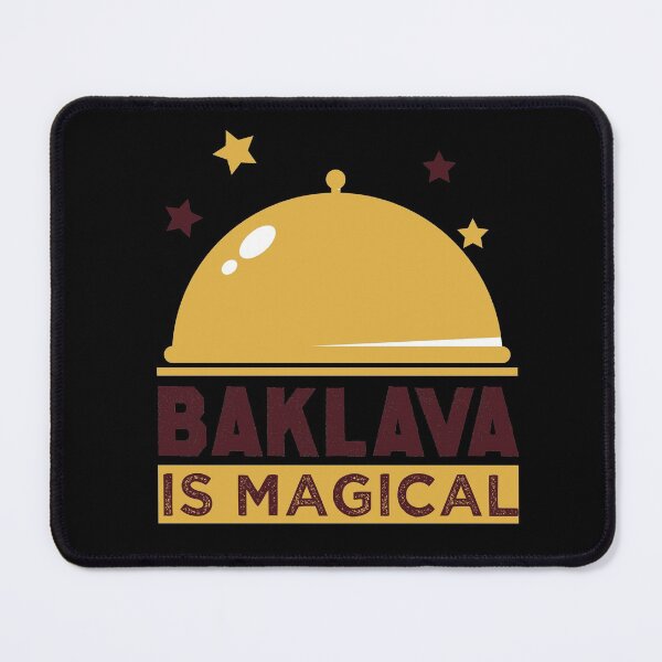 Item preview, Baklava Is Magical designed and sold by medbdj.