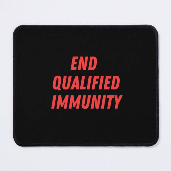 Item preview, End Qualified Immunity (red) designed and sold by houseplantbabe.
