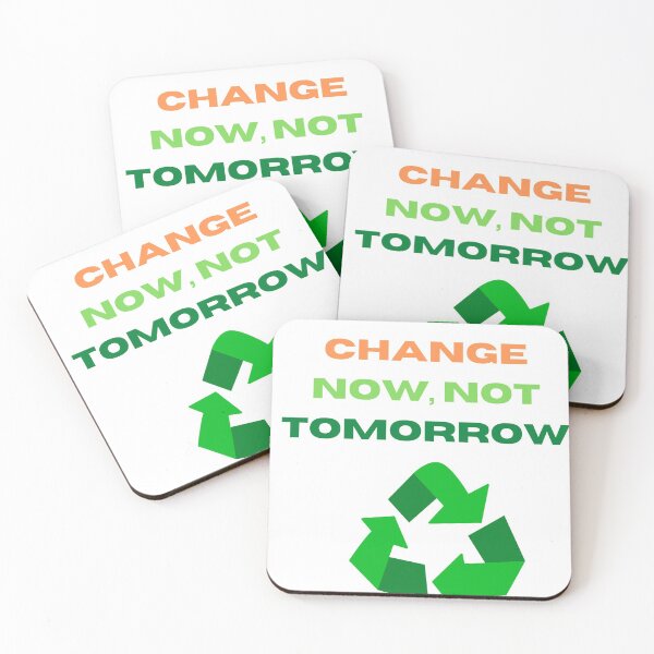 Item preview, CLIMATE CHANGE NOW, NOT TOMORROW designed and sold by Right-UR.