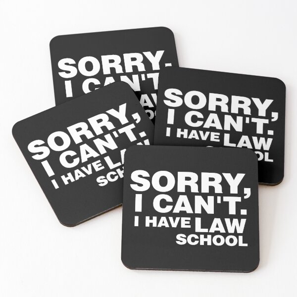 Item preview, Sorry I Can't I Have Law School designed and sold by BreslauBadger.