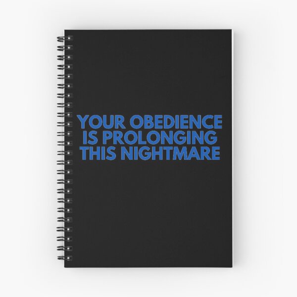Item preview, Your Obedience Is Prolonging This Nightmare designed and sold by NxtLvlDsgns.