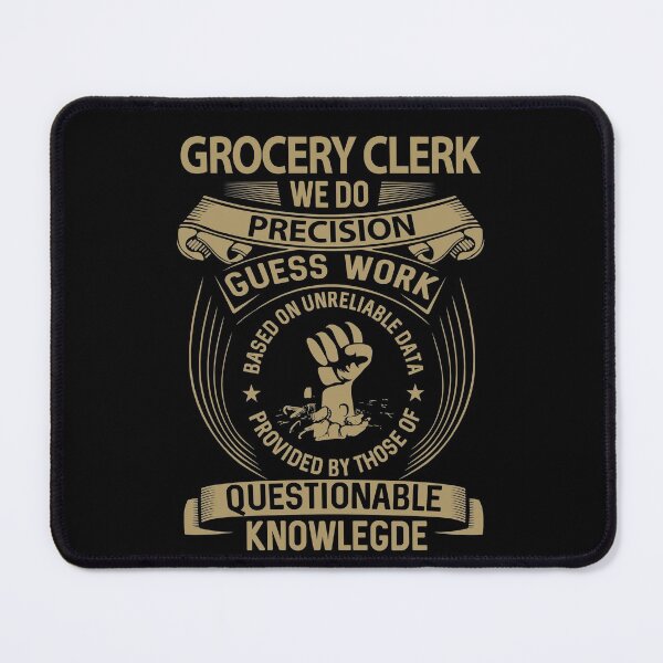 Item preview, Grocery Clerk T Shirt - We Do Precision Job Gift Item Tee designed and sold by smueller39.