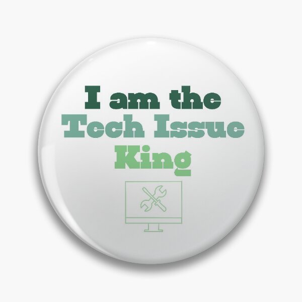 Item preview, I am the Tech Issue King designed and sold by BullishGraphics.