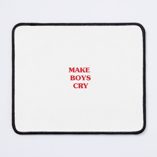 Item preview, make boys cry designed and sold by deb-e.