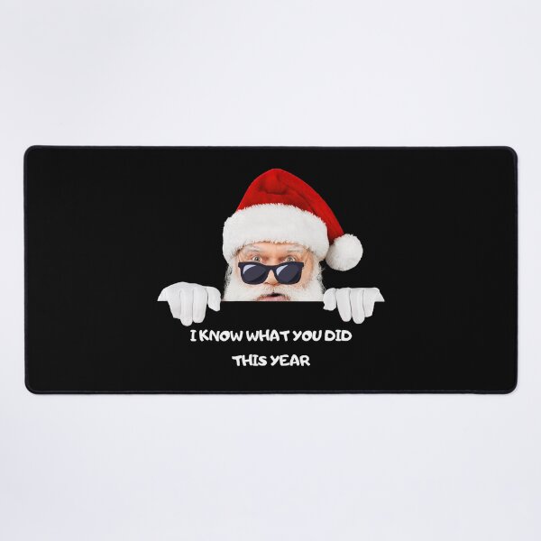 Item preview, Santa Claus I know what you did this year designed and sold by kocakashop.