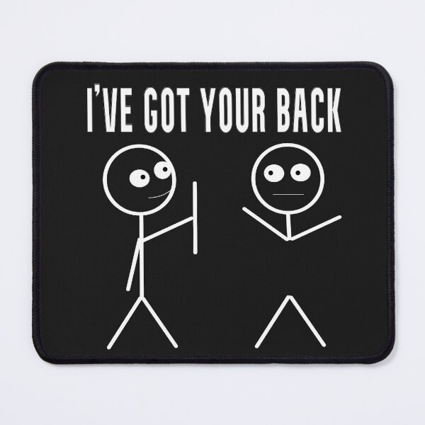 Item preview, I have got your back white designed and sold by HeavyBurden.