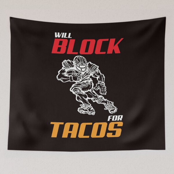 Item preview, Football Lineman For Tacos Offensive Defensive Player designed and sold by BobbieLane.