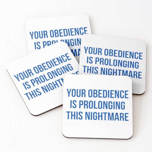 Item preview, Your Obedience Is Prolonging This Nightmare designed and sold by NxtLvlDsgns.