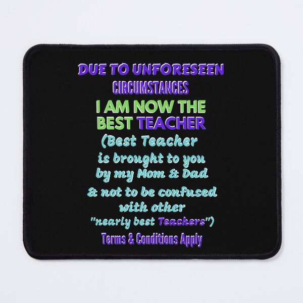 Item preview, Due To Unforeseen Circumstances I Am Sober Best Teacher In Class designed and sold by OliDesigns.