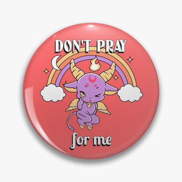 Item preview, Don't pray for me designed and sold by ForStrong.
