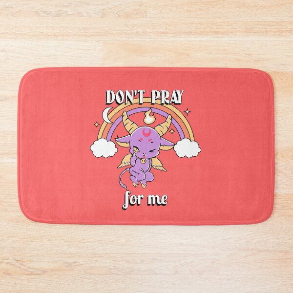 Item preview, Don't pray for me designed and sold by ForStrong.