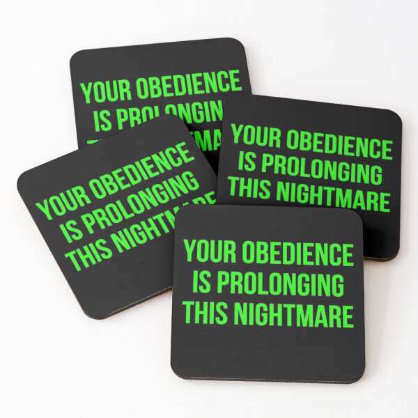 Item preview, Your Obedience Is Prolonging This Nightmare designed and sold by NxtLvlDsgns.