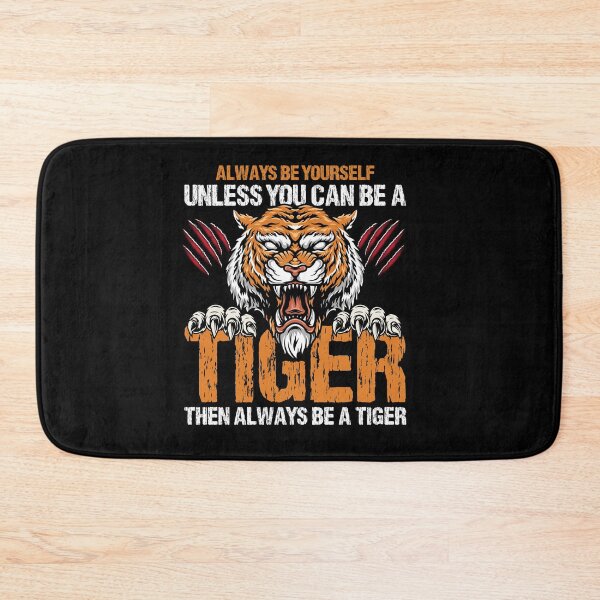 Item preview, Always Be A Tiger Wild Tiger Martial Arts Asia Lion & Tiger designed and sold by Lenny Stahl.