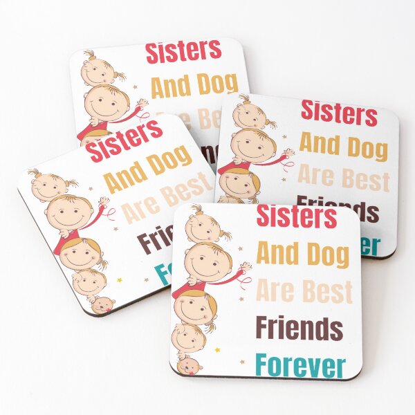 Item preview, Sisters and dog are best friends Forever designed and sold by SamShop ⭐⭐⭐⭐⭐.