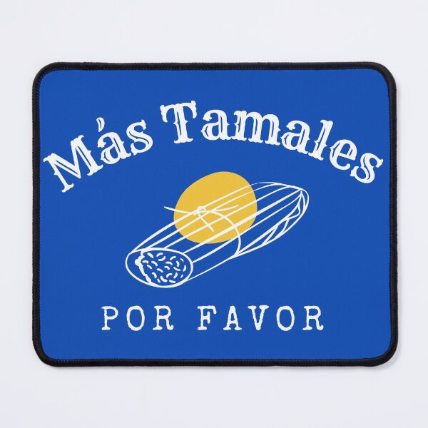 Item preview, Más Tamales / Authentic Mexican Food Lover Fiesta graphic in blue / Cinco De Mayo designed and sold by The Mad Hermit.