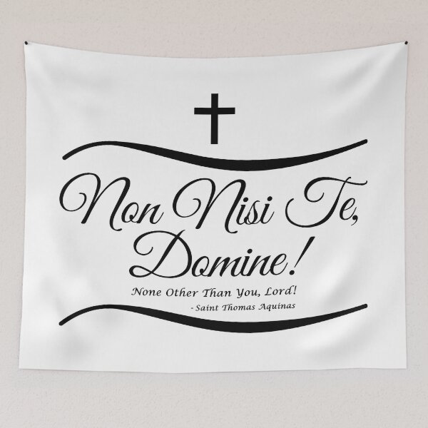 Item preview, Non Nisi Te Domine Quote - Saint Thomas Aquinas Saying designed and sold by molamode.
