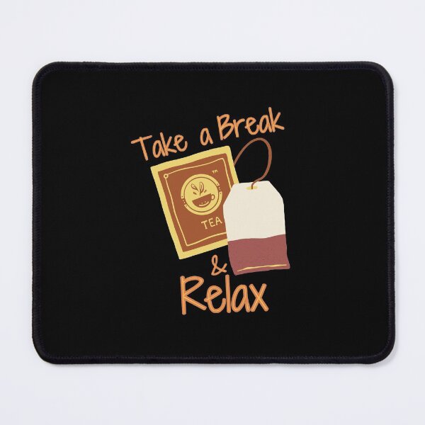 Item preview, Take a Break And Relax designed and sold by Joy Poddar.