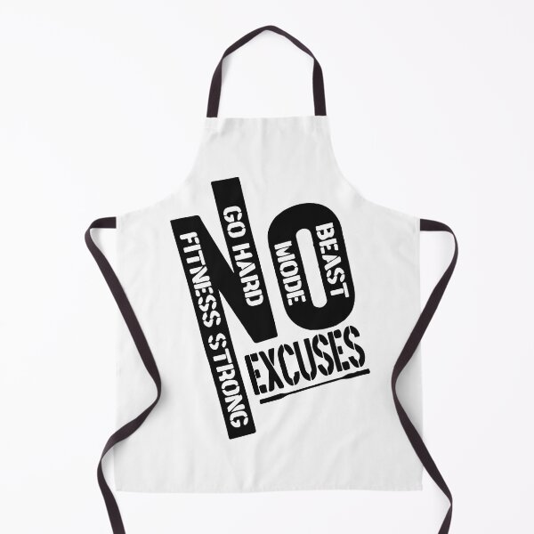 Item preview, NO EXCUSES designed and sold by Creativenetic.