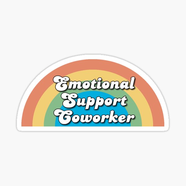 Emotional Support Coworker Sticker