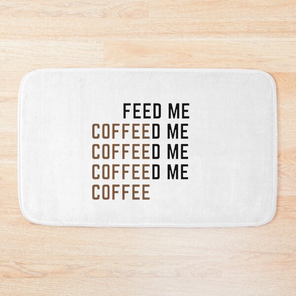 Item preview, feed me coffee - cool wordplay designed and sold by nasani.