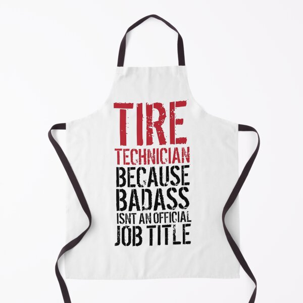 Item preview, Tire Technician Badass Humor designed and sold by remoteart.