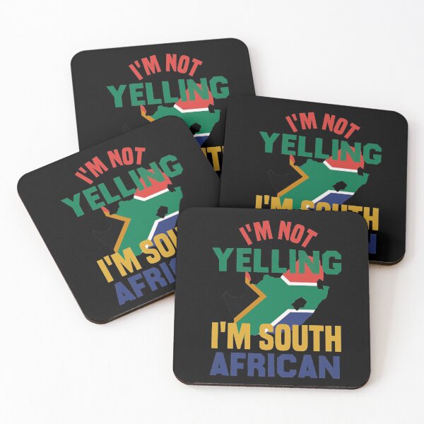 Item preview, I'm Not Yelling I'm South African designed and sold by medbdj.