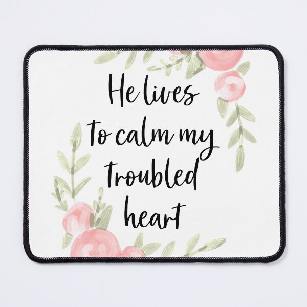 Item preview, He lives to calm my troubled heart designed and sold by Handdrawnbyzoe.