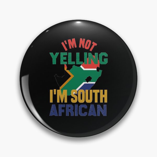 Item preview,  I'm Not Yelling I'm South African designed and sold by medbdj.