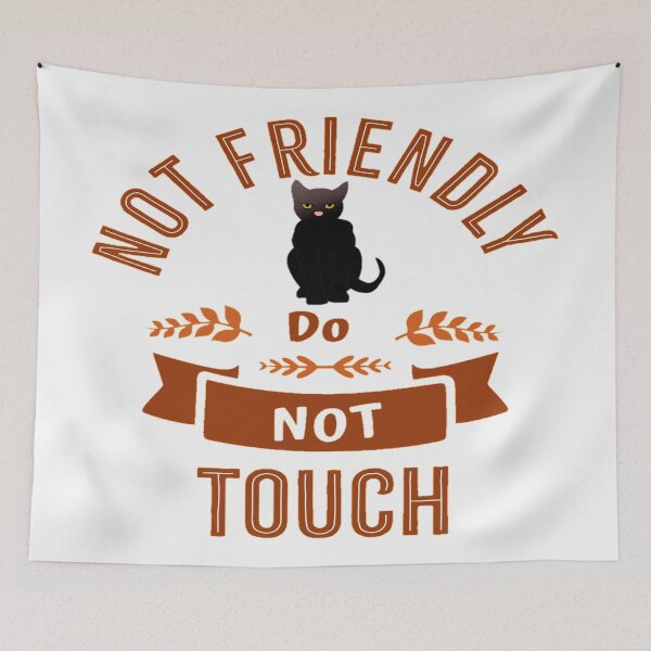 Item preview, Not Friendly Dont Touch designed and sold by diva-design.