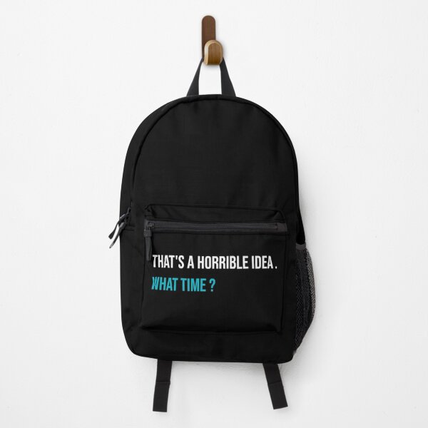 Item preview, That's a horrible idea. What time? Essential tshirt designed and sold by LETSTRIP.