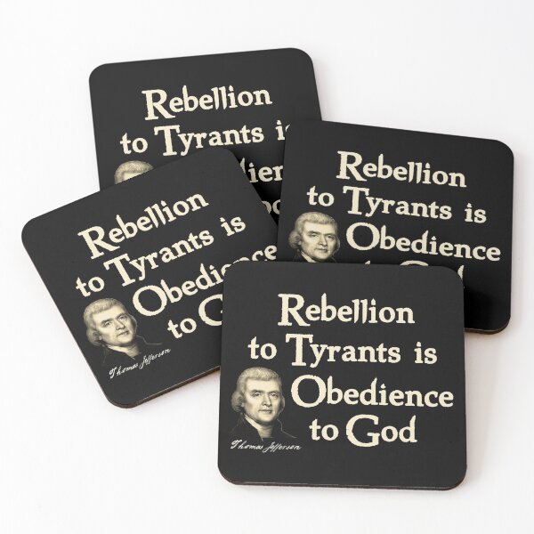 Item preview, Rebellion to Tyrants Quote designed and sold by AmericanVenom.